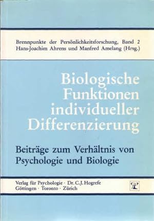 Seller image for Biologische Funktionen individueller Differenzierung. ( = Brennpunkte der Persnlichkeitsforschung, Band 2) for sale by Antiquariat Seitenwechsel
