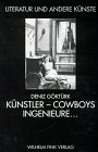 Bild des Verkufers fr Knstler, Cowboys, Ingenieure . : Kultur- und mediengeschichtliche Studien zu deutschen Amerika-Texten 1912 - 1920. zum Verkauf von Antiquariat Seitenwechsel