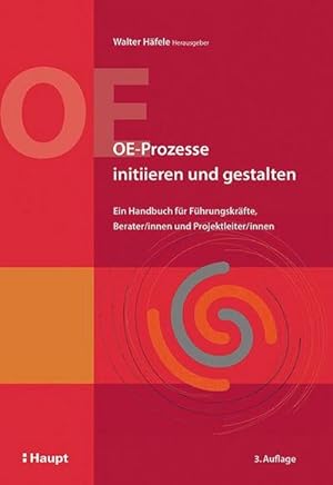 Bild des Verkufers fr OE-Prozesse initiieren und gestalten zum Verkauf von Rheinberg-Buch Andreas Meier eK