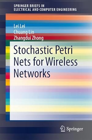 Imagen del vendedor de Stochastic Petri Nets for Wireless Networks a la venta por BuchWeltWeit Ludwig Meier e.K.