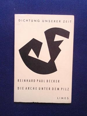 Bild des Verkufers fr Die Arche unter dem Pilz (= Dichtung unserer Zeit, Heft 3) zum Verkauf von Antiquariat Klabund Wien