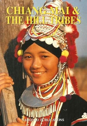 CHIANG MAI & THE HILL TRIBES