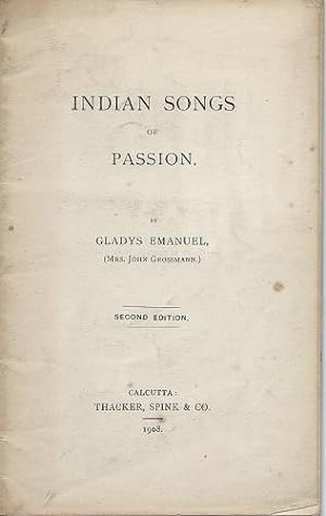 Image du vendeur pour Indian Songs of Passion (poems) mis en vente par Mike Park Ltd