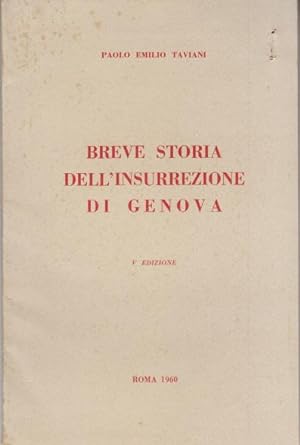 Immagine del venditore per BREVE STORIA DELL'INSURREZIONE DI GENOVA venduto da Arca dei libri di Lorenzo Casi