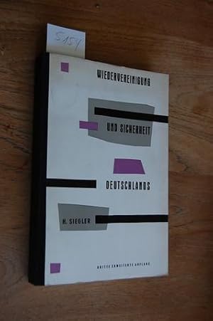 Wiedervereinigung und Sicherheit Deutschlands. Eine dokumentatorische Diskussionsgrundlage.