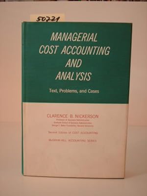 Bild des Verkufers fr Managerial Cost Accounting and Anaysis. Text, Problems, and Cases. zum Verkauf von Kunstantiquariat Rolf Brehmer