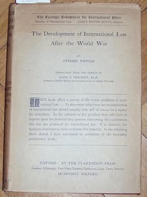 The Development of International Law after the World War. Translated from the German by Amos S. H...