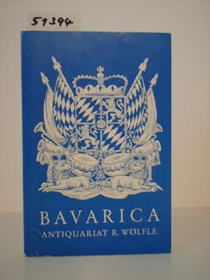 Der Münchener Antiquarius 1968. Bavarica. 500 Jahre in Wort und Bild. Seltene Bücher, Ansichten u...
