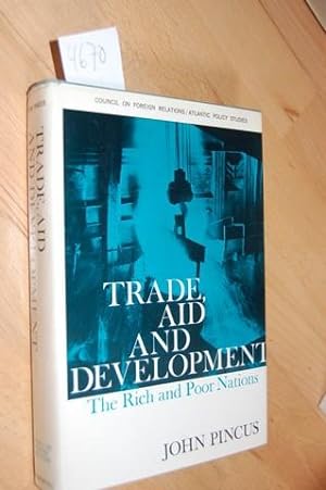 Trade, Aid and Development. The Rich and Poor Nations.