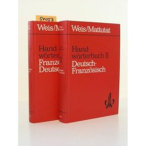 Imagen del vendedor de Handwrterbuch. Teil I: Franzsich-Deutsch; Teil II: Deutsch-Franzsich. a la venta por Kunstantiquariat Rolf Brehmer