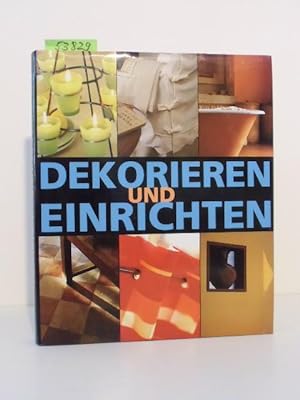 Seller image for Dekorieren und Einrichten. Anoop Parikh . [bers. aus dem Engl.: Inga-Brita Thiele]. for sale by Kunstantiquariat Rolf Brehmer