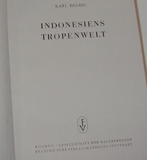 Indonesiens Tropenwelt.