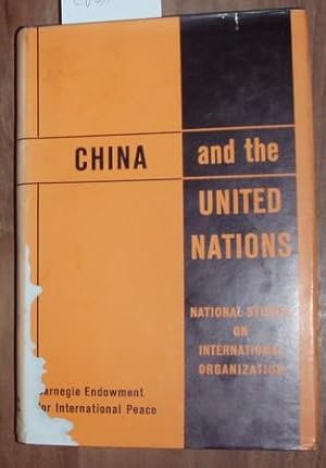 China and the United Nations. Report of a study group set up by the China Institute of Internatio...