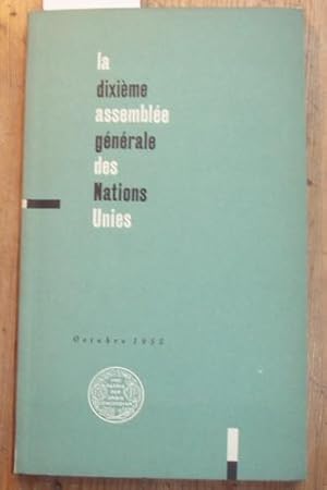 La dixième assemble générale des Nationes Unies. Octobre 1955.