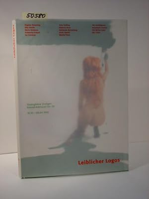 Seller image for Leiblicher Logos. 14 Knstlerinnen aus Deutschland. Beteiligt waren: D. Demming, E. Denda, M. Eichhorn, K. Fritsch, I. Genzken, A. Grting, R. Horn, K. Karrenberg, K. Sander, W. Siem, P. Stadtbumer, R. Trockel, U. Weiss-Leder, Qin Yufen. Bearb. durch Gudrun Inboden. Ausstellung Staatsgalerie Stuttgart, 18.02. - 09.04.1995. for sale by Kunstantiquariat Rolf Brehmer