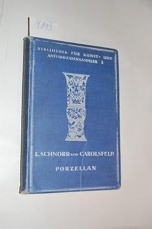 Immagine del venditore per Porzellan der europischen Fabriken des 18. Jahrhunderts. venduto da Kunstantiquariat Rolf Brehmer