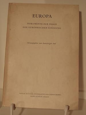 Imagen del vendedor de Europa. Dokumente zur Frage der europischen Einigung. a la venta por Kunstantiquariat Rolf Brehmer