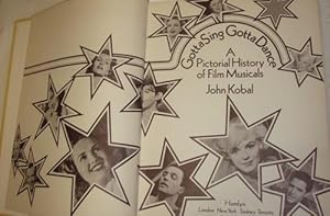 Gotta Sing Gotta Dance. A pictorial history of Film Musicals.