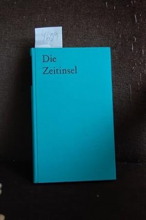 Seller image for Die Zeitinsel. Roman. for sale by Kunstantiquariat Rolf Brehmer