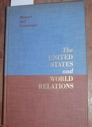 Imagen del vendedor de The United States and World relations. a la venta por Kunstantiquariat Rolf Brehmer