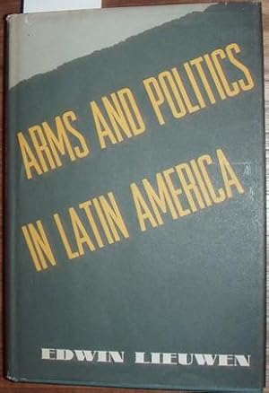 Immagine del venditore per Arms and politics in Latin America. Published for the Council on Foreign Relations. venduto da Kunstantiquariat Rolf Brehmer