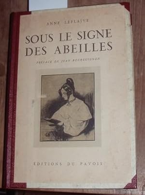 Sous le signe des abeilles. Valérie Mazuyer. Dame d`honneur de la reine Hortense. Préface de Jean...