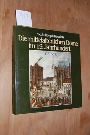 Die mittelalterlichen Dome im 19. Jahrhundert.