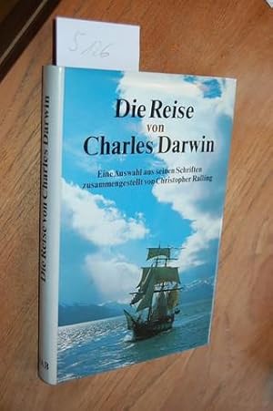 Seller image for Die Reise von Charles Darwin. Eine Auswahl seiner Schriften zusammengestellt von Christopher Ralling. for sale by Kunstantiquariat Rolf Brehmer