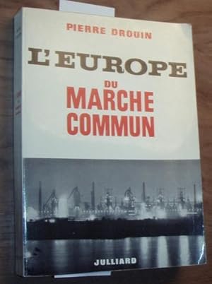 Bild des Verkufers fr L`Europe du march commun. zum Verkauf von Kunstantiquariat Rolf Brehmer