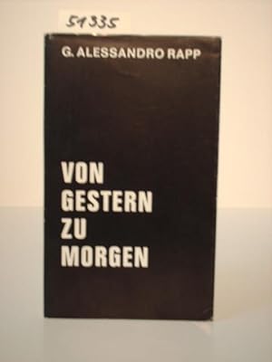 Seller image for Von Gestern zu Morgen. Gedichte und Aphorismen. for sale by Kunstantiquariat Rolf Brehmer