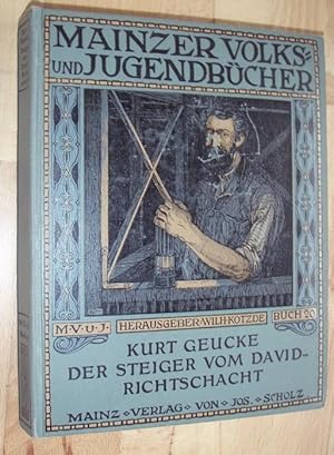 Image du vendeur pour Der Steiger vom Davidrichtschacht. mis en vente par Kunstantiquariat Rolf Brehmer