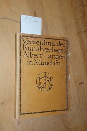 Verzeichnis des Kunstverlages Albert Langen in München. Mit einem Anhang über Illustrierte Werke ...