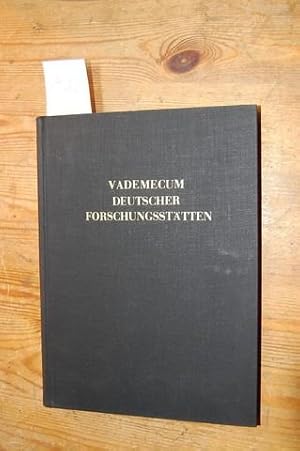 Vademecum Deutscher Forschungsstätten. Hrsg. Stifterverband für die Deutsche Wissenschaft unter B...
