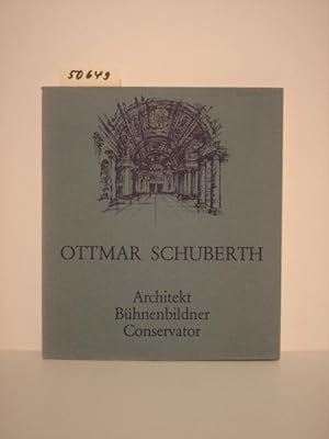 Seller image for Ottmar Schuberth. Architekt Bhnenbildner Conservator. Werkstattbuch 11. for sale by Kunstantiquariat Rolf Brehmer