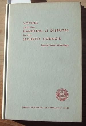 Seller image for Voting and the handling of disputes in the Security Council. for sale by Kunstantiquariat Rolf Brehmer