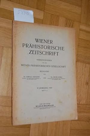 Bild des Verkufers fr Wiener Prhistorische Zeitschrift. Hrsgg. von der Wiener Prhistorischen Gesellschaft. VI. Jahrgang 1919, Heft 3-4. zum Verkauf von Kunstantiquariat Rolf Brehmer