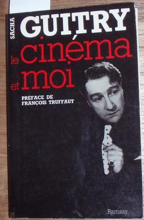 Le cinéma et moi. Textes présentés par André Bernard et Claude Gauteur. Préface de Francois Truff...