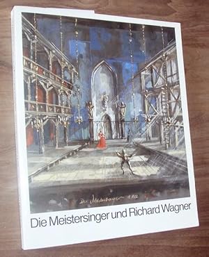 Bild des Verkufers fr Die Meistersnger und Richard Wagner. Die Rezeptionsgeschichte einer Oper von 1868 bis heute. Ausstellungskatalog des Germanischen Nationalmuseums in Nrnberg und des Theatermuseums des Instituts fr Theater-, Film- und Fernsehwissenschaft der Universitt Kln im Germanischen Nationalmuseum 10. Juli bis 11. Oktober 1981. zum Verkauf von Kunstantiquariat Rolf Brehmer