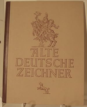 Imagen del vendedor de Alte deutsche Zeichner. Meisterwerke deutscher Graphik von den Karolingern bis zum Barock. a la venta por Kunstantiquariat Rolf Brehmer