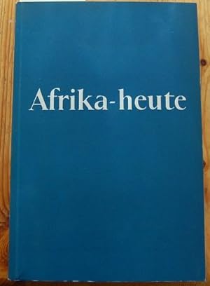 Bild des Verkufers fr Afrika - heute. Ein Jahrbuch der Deutschen Afrika Gesellschaft, Bonn. zum Verkauf von Kunstantiquariat Rolf Brehmer