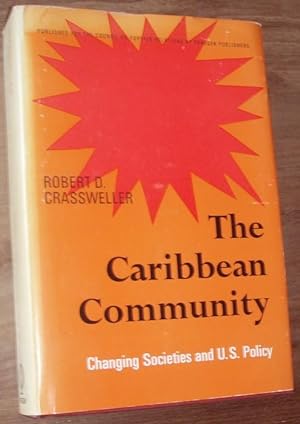 The Caribbean Community. Changing Societies and U. S. Policy. Published on Foreign Relations.