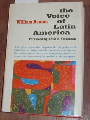 The voice of Latin America. Foreword by Adlai E. Stevenson.