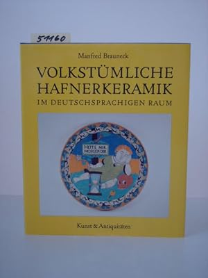 Immagine del venditore per Volkstmliche Hafnerkeramik im deutschsprachigen Raum. venduto da Kunstantiquariat Rolf Brehmer