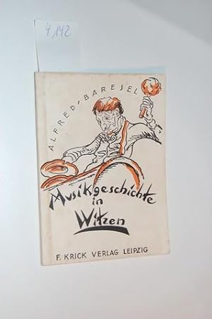 Imagen del vendedor de Musikgeschichte in Witzen. a la venta por Kunstantiquariat Rolf Brehmer