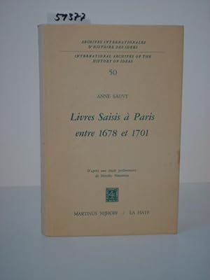 Seller image for Livres saisis  Paris entre 1678 et 1701. D`apres une tude prliminaire de Motoko Ninomiya. for sale by Kunstantiquariat Rolf Brehmer