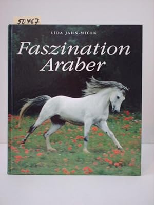 Faszination Araber.