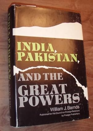 Immagine del venditore per India, Pakistan, and the Great Powers. Published for the Council on Foreign Relations. venduto da Kunstantiquariat Rolf Brehmer