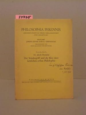 Imagen del vendedor de Philosophia Perennis. Abhandlungen zu ihrer Vergangenheit und Gegenwart. Sonderheft: Dr. Jakob Hommes. Der Seinsbegriff und die Idee einer kritischen ersten Philosophie. Festgabe Joseph Geyser zum 60. Geburtstag. a la venta por Kunstantiquariat Rolf Brehmer