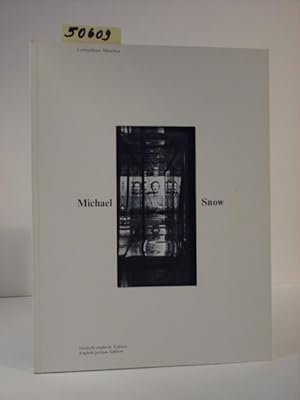 Michael Snow. Werke/ works 1969-1978; Filme/ films 1964-1976. Ausstellungen in München, Lenbachha...