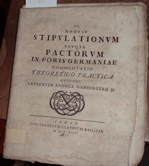 De nonus Stipulationum usque Pactorum in Foris Germaniae. Commentatio Theoretico Practica.